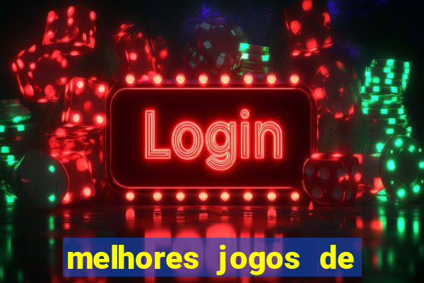 melhores jogos de para android